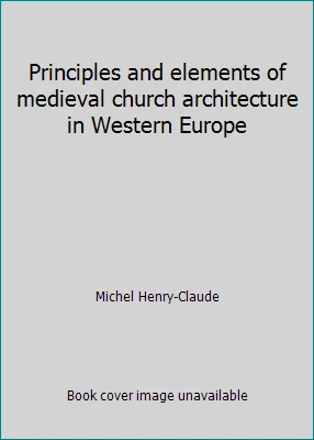Principles and elements of medieval church architecture in Western Europe - Image 1 of 1