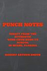 Punch Notes Direct From The Authentic Wing Chun. Smith<|