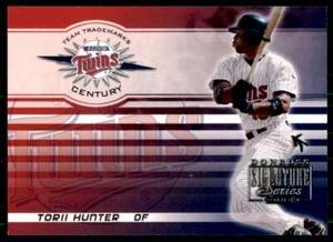 2003 Donruss Signature Team Trademarks Century Torii Hunter /100 Minnesota Twins