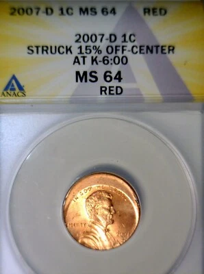 2007d ERROR ANACS MS64 RED OFF CENTER Lincoln Cent CH BU Coin NICE RARE DT O/C - Image 1 of 4