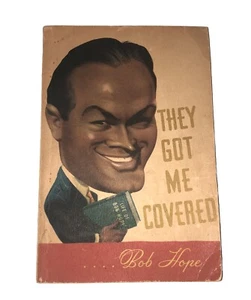 They Got Me Covered Book Bob Hope First Edition 1941 Vintage Comedy Softcover - Picture 1 of 4
