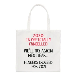 2020 Is Officially Cancelled Estándar Bolsa Broma 2021 Worst Año Ever Shopper - Imagen 1 de 1
