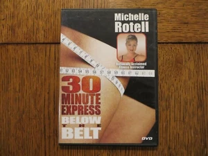30 Minute Express Below The Belt - Michelle Rotell 2007 Digiview DVD VERY GOOD!! - Picture 1 of 3