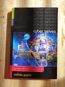 Cyber Selves: Feminist Ethnographies of South Asian Women by Radhika Gajjala HC - Bild 1 von 1
