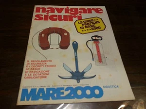 GUIDE PRATICHE DI MARE 2000 Mare2000 Navigare sicuri N° 2 Febbraio 1978 NAUTICA - Picture 1 of 1