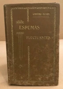 Espumas fluctuantes com um juizo critico de alberto de oliveira | Etat correct - Picture 1 of 1