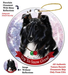 Up to Snow Good Ornament - Black and White Shetland Sheepdog Sheltie - Picture 1 of 1