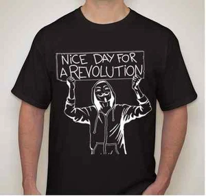 Nice day for a Revolution anarchy political government anonymous Tee t-shirt - Picture 1 of 1