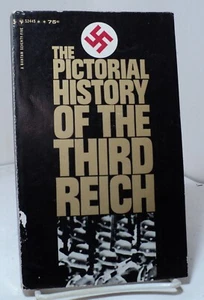 The Pictorial History of the Third Reich by Robert Neuman - Bantam S2445 - 1962 - Imagen 1 de 2