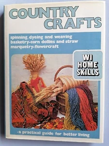 COUNTRY CRAFTS, A Practical Guide for Better Living - Dyer/Sandford/Edwards - Picture 1 of 16