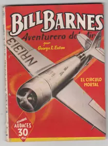 BILL BARNES HOMBRES AUDACES MOLINO EL CIRCULO MORTAL 1942 SPANISH PULP - Picture 1 of 1