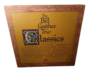The Bill Gaither Trio Classics Vinyl LP - Picture 1 of 6