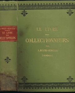 Le LIVRE des COLLECTIONNEURS de MAZE-SENCIER Dessins Ciseleurs Horlogerie...1885 - Imagen 1 de 12