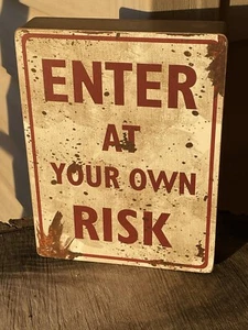 Pressed Wood “Enter At Your Own Risk “ Square Sign 2014 Hang Or Stand 8.5 X6.25 - Picture 1 of 7