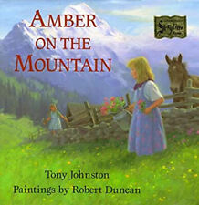 Amber on the Mountain Hardcover Tony Johnston