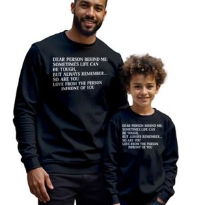 Mens Kids Dear Person Behind Me Mental Health Awareness Sweatshirt Jumper #MHA - Picture 1 of 29
