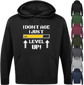 I DON'T AGE I JUST LEVEL UP HOODIE Novelty Geeky Gamer Birthday Gift Mens Gaming - Picture 1 of 17