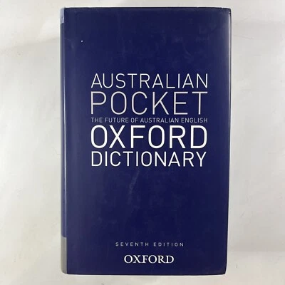Australian Pocket Oxford Dictionary Seventh Edition by Mark Gwynn Hardcover Book - Image 1 of 4