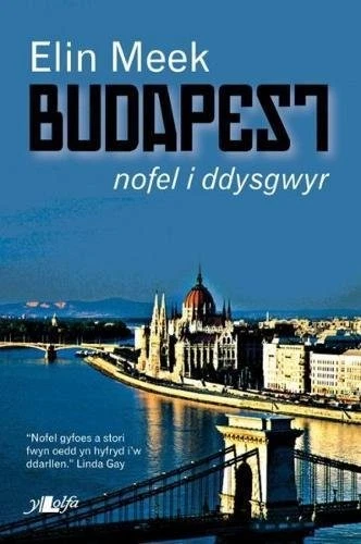 Budapest (Cyfres Golau Gwyrdd) By Elin Meek - Image 1 of 1