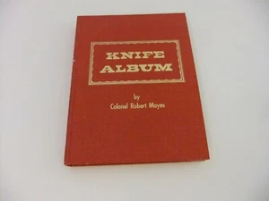 KNIFE ALBUM by Colonel Robert Mayes Signed by the Author - Imagen 1 de 12