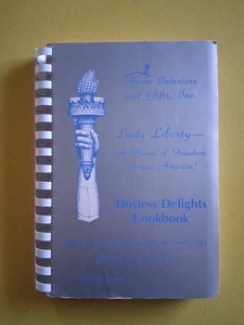 Vintage Hostess Delights Home Interiors and Gifts Lady Liberty Cookbook - Picture 1 of 7