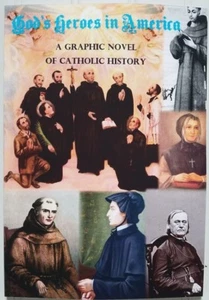 God's Heroes in America: A Graphic Novel of Catholic History ~ 1956 Reprint - Picture 1 of 6