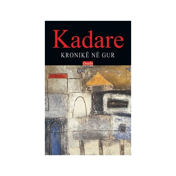 Kronike ne gur (Chronicle in Stone) Ismail Kadare. Book from Albania (1971) - Image 1 of 1