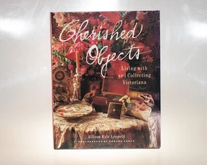 Cherished Objects by Allison Kyle Leopold: Living with & Collecting Victoriana - Imagen 1 de 6