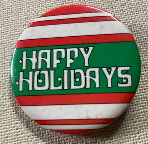 Vintage Pinback Button Happy Holidays grün rot weiß Streifen Weihnachten - Bild 1 von 3