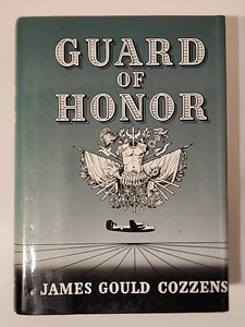 James Gould Cozzens GUARD OF HONOR 1948 First Edition 1st Printing - Imagen 1 de 9