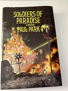 Paul Park SOLDIERS OF PARADISE 1st Ed. HC Buch 1987 SciFi Roman Hardcover - Bild 1 von 8