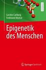 Epigenetik des Menschen by Carsten Carlberg Paperback Book