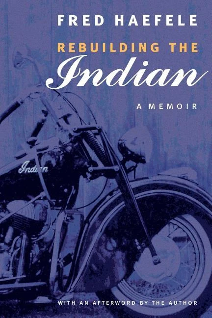 Rebuilding the INDIAN Motorcycle: A Memoir Book~1947 Chief restoration~ NUEVO  Foto 1 de 1