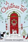 A Christmas Tail: A heart-warming C..., McLaughlin, Cre