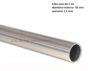 TUBI INOX AISI 304 1 METRO PER LINEE DI SCARICO DIAMETRO 50MM SPESSORE 1,5MM - Imagen 1 de 1