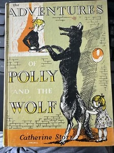 The Adventures Of Polly And The Wolf By Catherine Store HB Book 1970 - Imagen 1 de 1