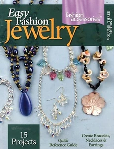 Easy Fashion Jewelry Quick Reference Guide Create Bracelets, Necklaces - Picture 1 of 1