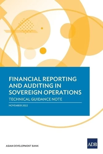 Financial Reporting and Auditing in Sovereign Operations: Technical  (Paperback) - Image 1 of 1