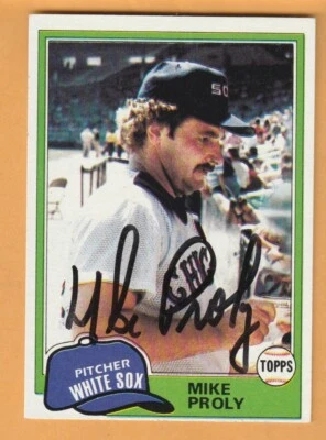 Mike Proly Chicago White Sox AUTO Signed 1981 Topps Mineola New York St. John's - Image 1 of 2