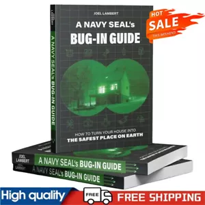 A Navy SEAL's Bug-In Guide:How to-Turn-YourHouse into the/Safest'PlaceonEarth"[ - Picture 1 of 12