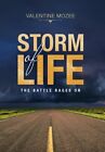 Storm Of Life: The Battle Rages On By Valentine Mozee: New