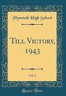 Till Victory, 1943, Vol 1 Classic Reprint, Plymout