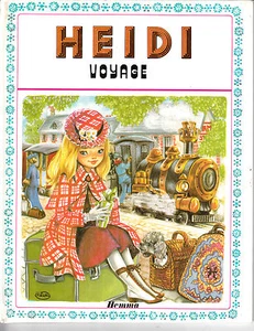 HEIDI VOYAGE . EDITION ORIGINALE . 1977 .   EDITIONS HEMMA .  - Picture 1 of 1