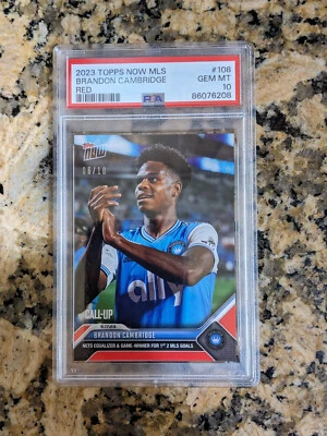 2023 Topps Now MLS #108 Brandon Cambridge CALL-UP XRC Red /10 PSA 10 - Image 1 of 2