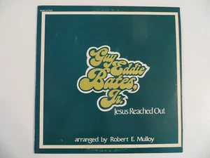 Guy Eddie Bates Jr - Jesus Reached Out - LP 1976 REM - Gospel - Obscure - Picture 1 of 7