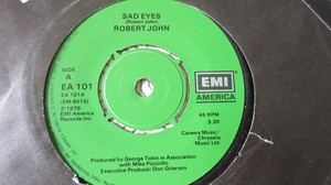 Robert John Sad Eyes 7" 1979 **NEAR MINT**