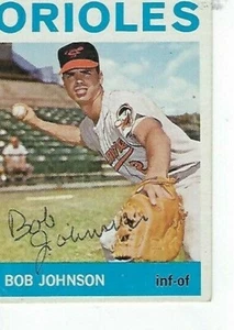 BOB JOHNSON SIGNED 1964 TOPPS #304 - BALTIMORE ORIOLES - Picture 1 of 1