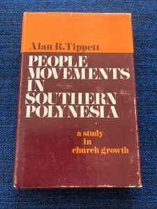 People Movements in Southern Polynesia von Alan R. Tippett, 1971; Hardcover - Bild 1 von 9