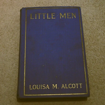 VTG BOOK (LITTLE MEN) 1901 HC by LOUISA ALCOTT Complete Authorized Edition Mint - Image 1 of 4