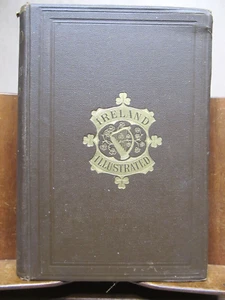 Ireland It's Scenery, Character, etc. by Mr. & Mrs. S. C. Hall c. 1850 American - Bild 1 von 16